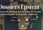 Dossiers Epstein : les révélations explosives sur les connexions africaines du financier